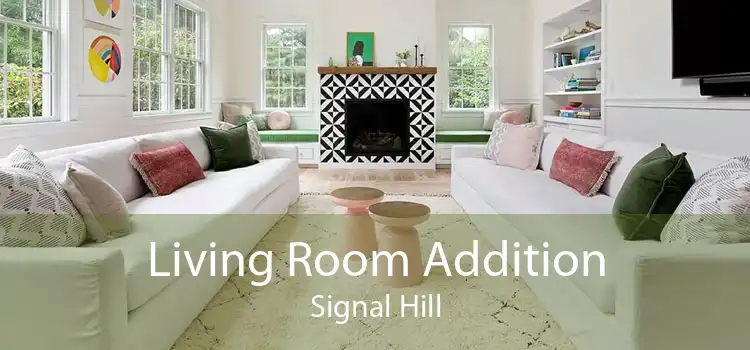 Living Room Addition Signal Hill